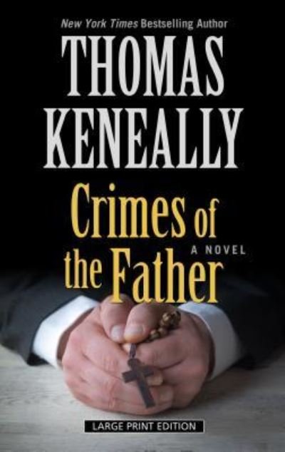 Cover for Thomas Keneally · Crimes of the Father (Bog) (2017)