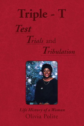 Cover for Olivia Polite · Triple - T: Life History of a Woman (Paperback Book) (2008)