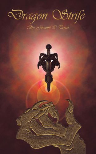 Cover for Jovanni I. Torres · Dragon Strife (Paperback Bog) (2009)