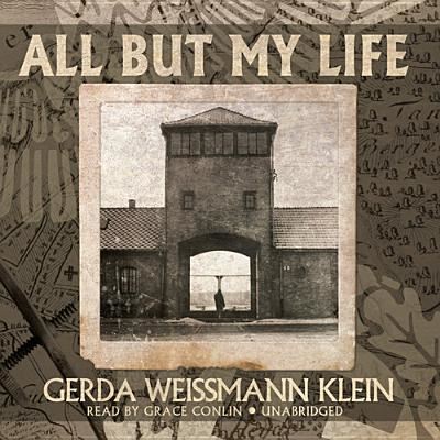 Cover for Gerda Weissmann Klein · All But My Life (CD) (2013)