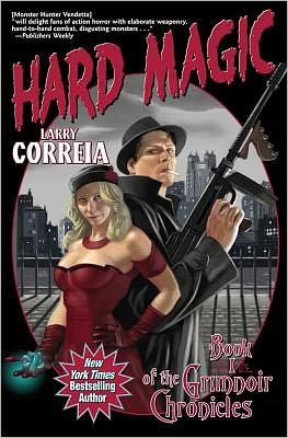 Cover for Larry Correia · Hard Magic (Paperback Book) (2012)