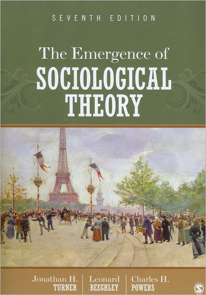 Cover for Jonathan H. Turner · The Emergence of Sociological Theory (Paperback Book) [7 Revised edition] (2012)