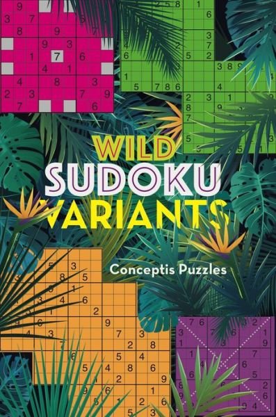 Cover for Conceptis Puzzles · Wild Sudoku Variants (Paperback Book) (2019)