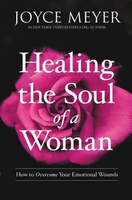 Cover for Joyce Meyer · Healing the soul of a woman (Bog) [First edition. edition] (2018)