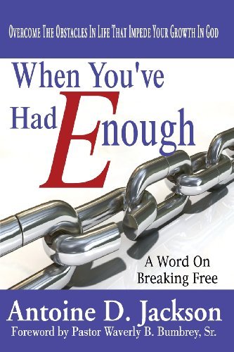 Cover for Antoine D. Jackson · When You've Had Enough (Paperback Book) (2011)