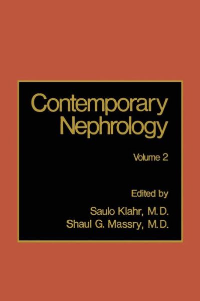 Cover for Saulo Klahr · Contemporary Nephrology: Volume 2 (Paperback Book) [Softcover reprint of the original 1st ed. 1983 edition] (2012)