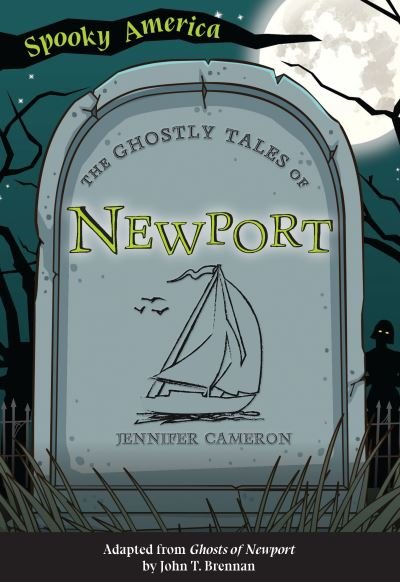 Cover for Jennifer Cameron · The Ghostly Tales of Newport (Pocketbok) (2021)