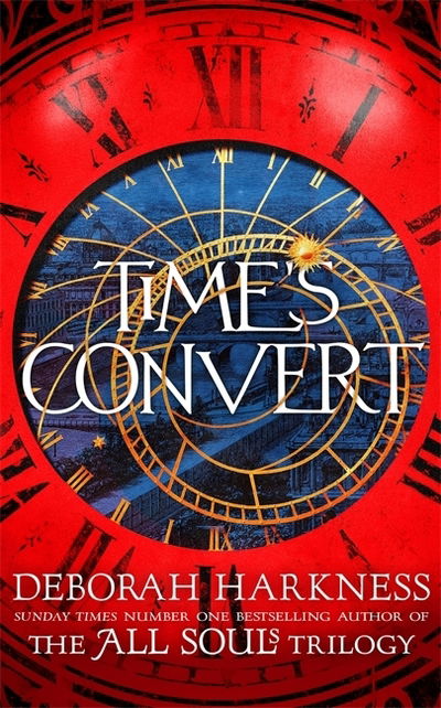 Cover for Deborah Harkness · Time's Convert (Paperback Book) (2019)