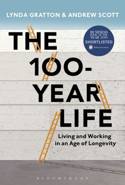 Cover for Lynda Gratton · The 100-Year Life: Living and Working in an Age of Longevity (Paperback Book) [Export / Airside edition] (2016)