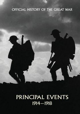 Cover for None · Official History of the Great War. Principal Events 1914-1918 (Paperback Book) (2022)