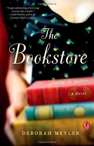 Cover for Deborah Meyler · The Bookstore: A Book Club Recommendation! (Paperback Book) [Original edition] (2013)