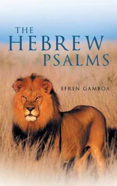 Cover for Efren Gamboa · The Hebrew Psalms (Hardcover Book) (2012)