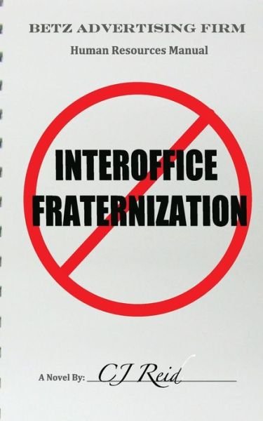 Cover for Cj Reid · Interoffice Fraternization (Paperback Book) (2012)
