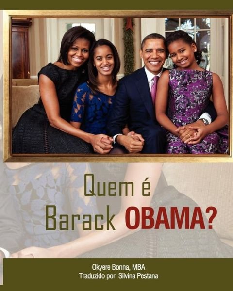 Cover for Okyere Bonna · Quem E Barack Obama (Paperback Book) (2012)
