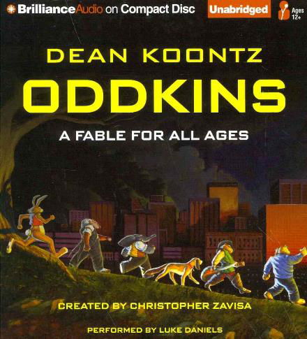 Cover for Dean Koontz · Oddkins: a Fable for All Ages (Lydbog (CD)) [Unabridged edition] (2014)