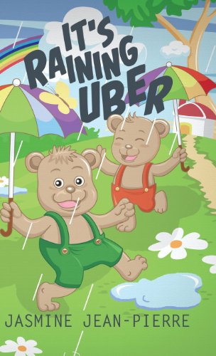 Cover for Jasmine Jean-pierre · It's Raining Uber (Gebundenes Buch) (2013)