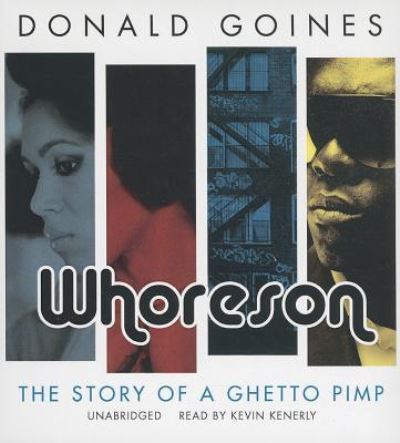 Whoreson - Donald Goines - Music - Blackstone Audiobooks - 9781482948240 - December 15, 2013