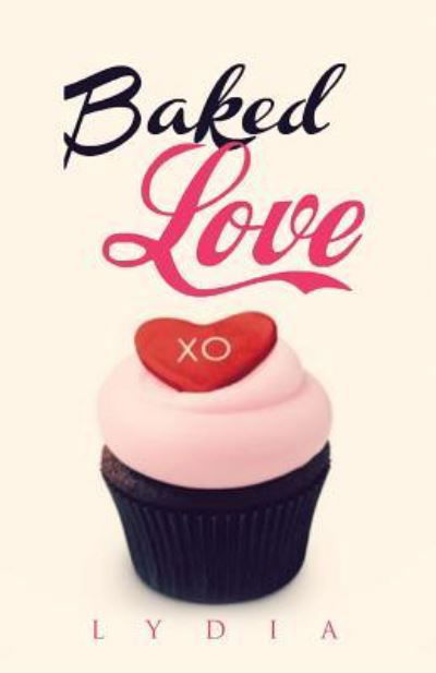 Cover for Lydia · Baked Love (Taschenbuch) (2016)