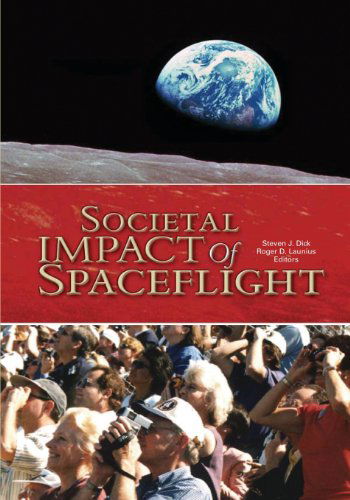 Cover for National Aeronautics and Space Administration · Societal Impact of Spaceflight (Paperback Book) (2013)