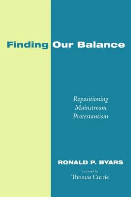 Cover for Ronald P Byars · Finding Our Balance (Paperback Book) (2015)