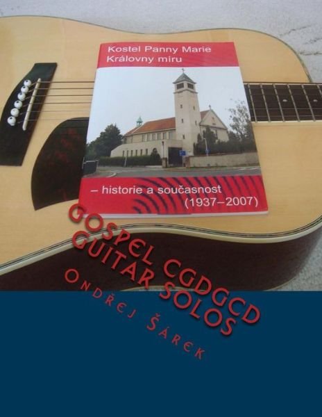 Cover for Ondrej Sarek · Gospel Cgdgcd Guitar Solos (Pocketbok) (2014)