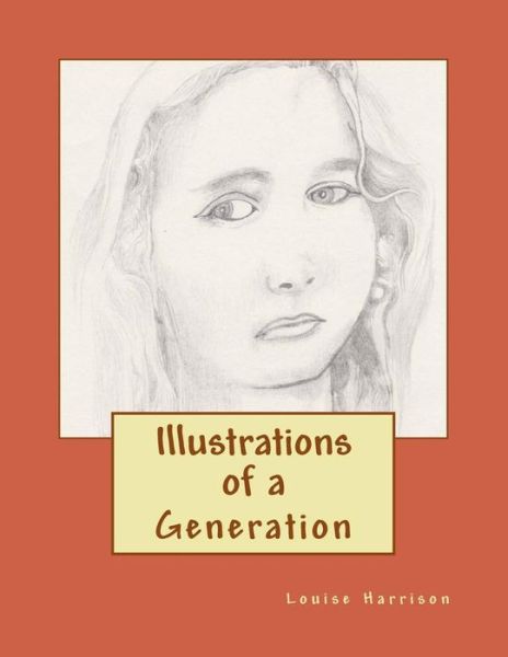 Cover for Louise Harrison · Illustrations of a Generation (Pocketbok) (2014)