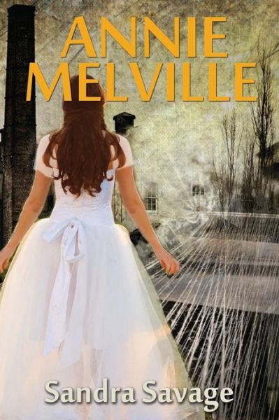 Cover for Sandra Savage · Annie Melville (Paperback Book) (2014)