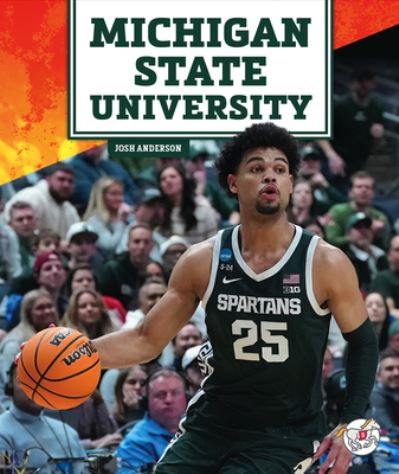 Cover for Josh Anderson · Michigan State University (Book) (2024)