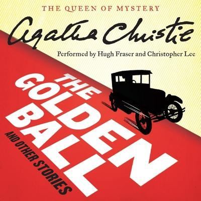 Cover for Agatha Christie · The Golden Ball, and Other Stories (MP3-CD) (2016)