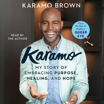 Cover for Karamo Brown · Karamo My Story of Embracing Purpose, Healing, and Hope (CD) (2019)