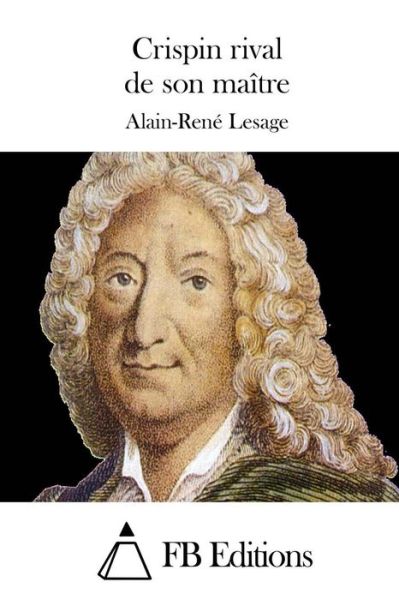 Cover for Alain-rene Lesage · Crispin Rival De Son Maitre (Paperback Book) (2015)