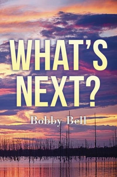 Cover for Bobby Bell · What's Next ? (Paperback Book) (2015)