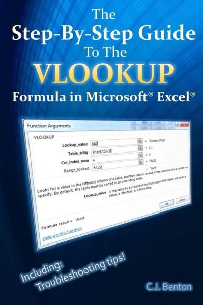 Cover for S J Benton · The Step-by-step Guide to the Vlookup Formula in Microsoft Excel (Paperback Book) (2015)