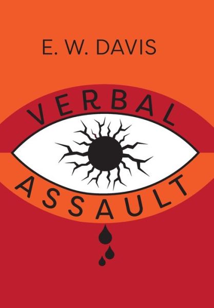 Cover for E. W. Davis · Verbal Assault (Hardcover Book) (2019)