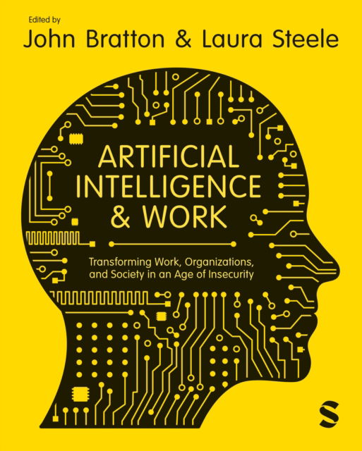 Cover for Artificial Intelligence and Work: Transforming Work, Organizations, and Society in an Age of Insecurity (Hardcover Book) (2024)