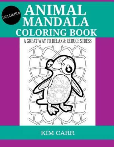 Cover for Kim Carr · Animal Mandala Coloring Book (Taschenbuch) (2016)