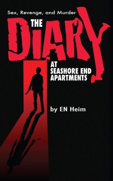 Cover for E N Heim · The Diary at Seashore End Apartments (Pocketbok) (2016)