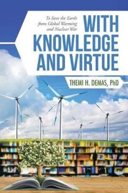 Cover for Themi H Demas · With Knowledge and Virtue (Paperback Book) (2017)