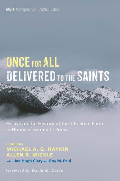 Cover for Michael A G Haykin · Once for All Delivered to the Saints (Paperback Book) (2019)