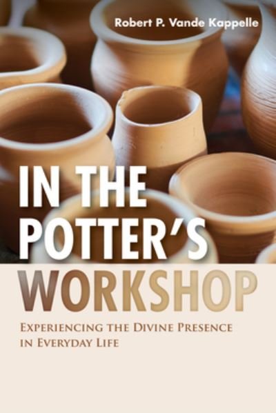 Cover for Robert P. Vande Kappelle · In the Potter?s Workshop (Paperback Book) (2019)