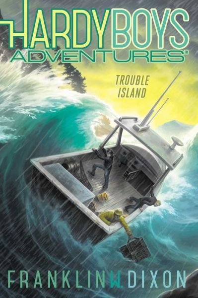 Cover for Franklin W. Dixon · Trouble Island (Book) (2021)