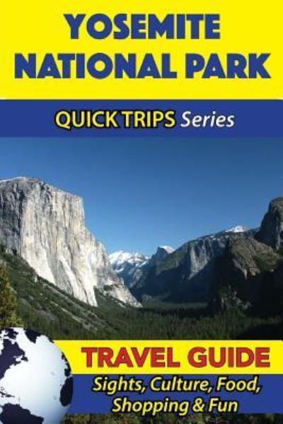 Cover for Jody Swift · Yosemite National Park Travel Guide (Quick Trips Series) (Paperback Book) (2016)