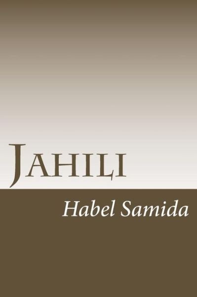 Cover for Habel Samida · Jahili (Paperback Book) (2016)
