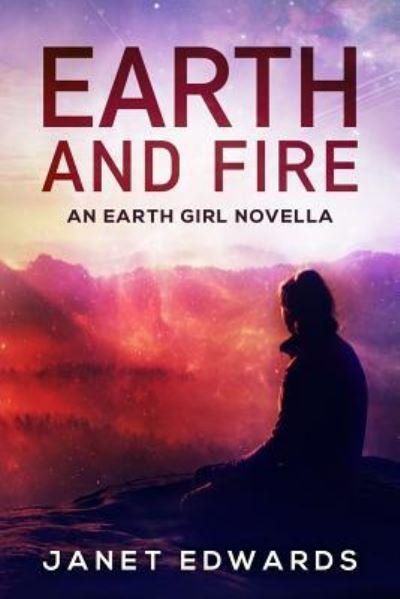 Cover for Janet Edwards · Earth and Fire (Pocketbok) (2016)