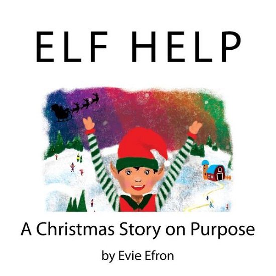 Cover for Evie Efron · Elf Help (Paperback Bog) (2016)