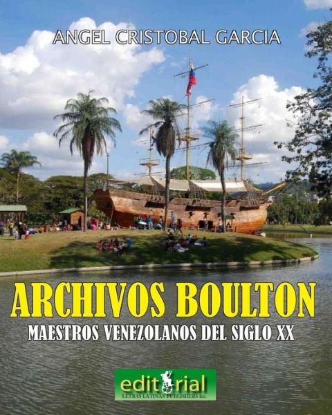 Cover for Angel a Cristobal · Los archivos Boulton (Paperback Book) (2017)