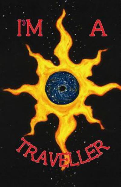 I'm a Traveller - Kl Watkins - Bøker - Createspace Independent Publishing Platf - 9781545379240 - 28. april 2017