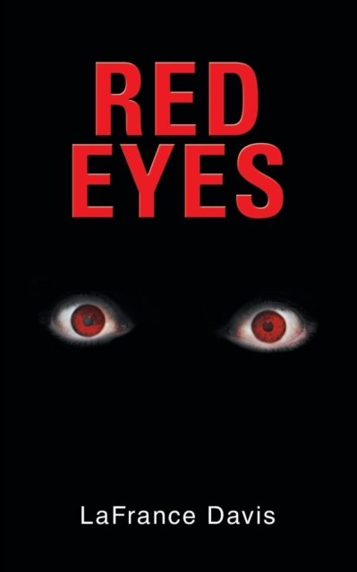 Cover for LaFrance Davis · Red Eyes (Paperback Book) (2019)