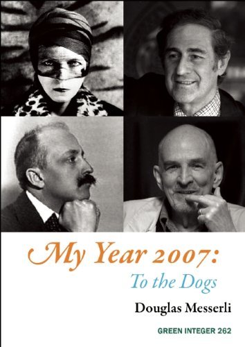 Cover for Douglas Messerli · My Year 2007: To the Dogs (Paperback Book) (2015)
