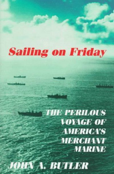 Cover for John A. Butler · Sailing on Friday (Book) [1st edition] (1997)